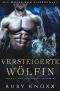 [Wölfe von Silvercoast 07] • Versteigerte Wölfin